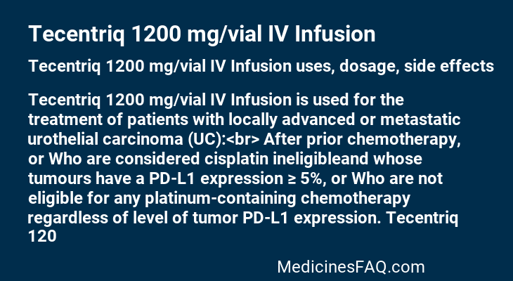 Tecentriq 1200 mg/vial IV Infusion