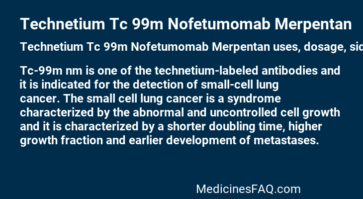 Technetium Tc 99m Nofetumomab Merpentan