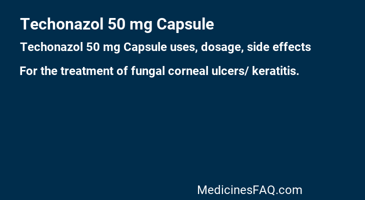 Techonazol 50 mg Capsule