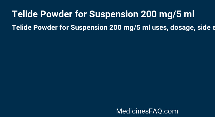 Telide Powder for Suspension 200 mg/5 ml