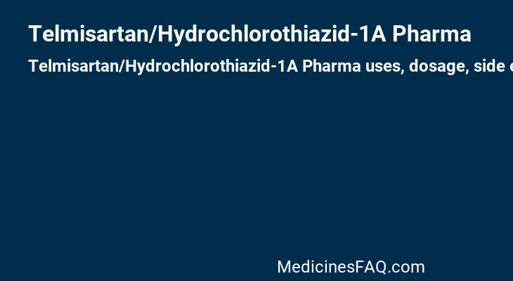 Telmisartan/Hydrochlorothiazid-1A Pharma