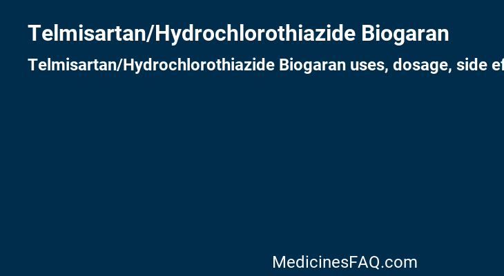Telmisartan/Hydrochlorothiazide Biogaran