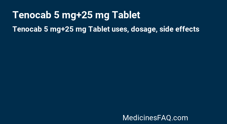 Tenocab 5 mg+25 mg Tablet