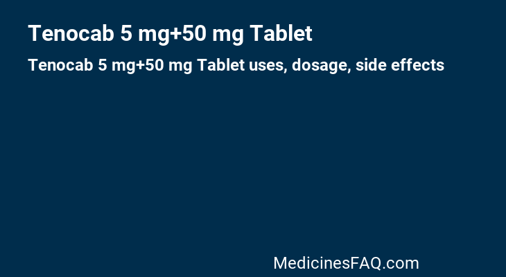 Tenocab 5 mg+50 mg Tablet