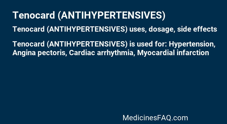 Tenocard (ANTIHYPERTENSIVES)