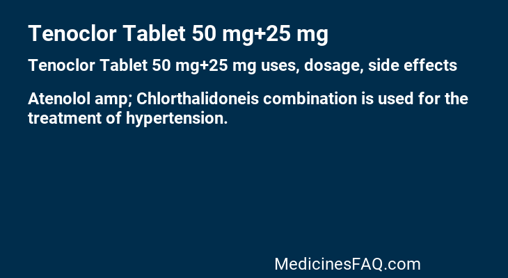 Tenoclor Tablet 50 mg+25 mg
