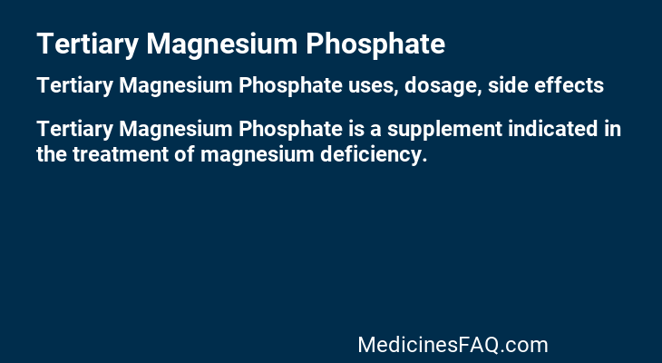 Tertiary Magnesium Phosphate