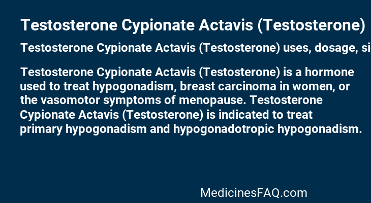 Testosterone Cypionate Actavis (Testosterone)