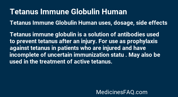 Tetanus Immune Globulin Human