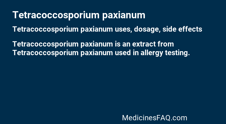 Tetracoccosporium paxianum