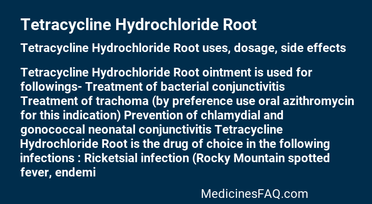 Tetracycline Hydrochloride Root