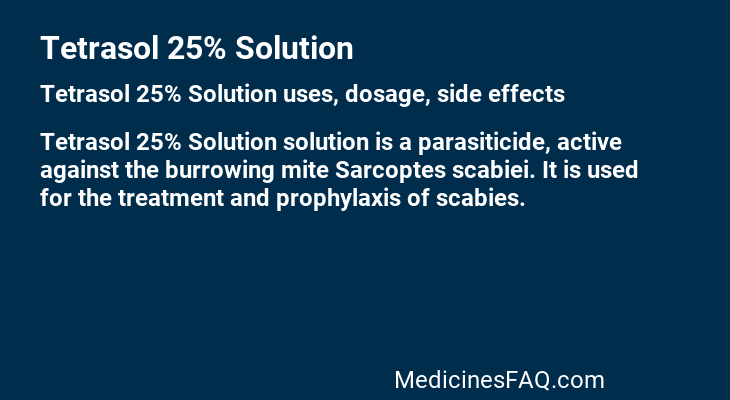 Tetrasol 25% Solution