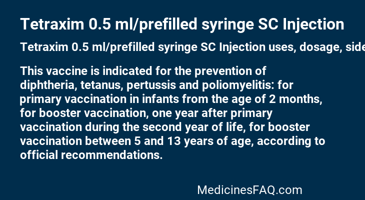 Tetraxim 0.5 ml/prefilled syringe SC Injection