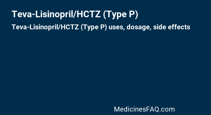 Teva-Lisinopril/HCTZ (Type P)