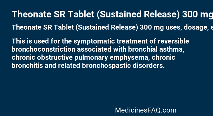 Theonate SR Tablet (Sustained Release) 300 mg