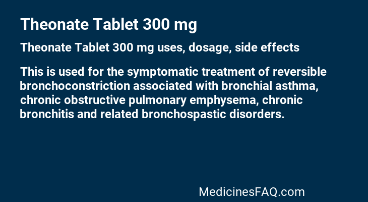 Theonate Tablet 300 mg