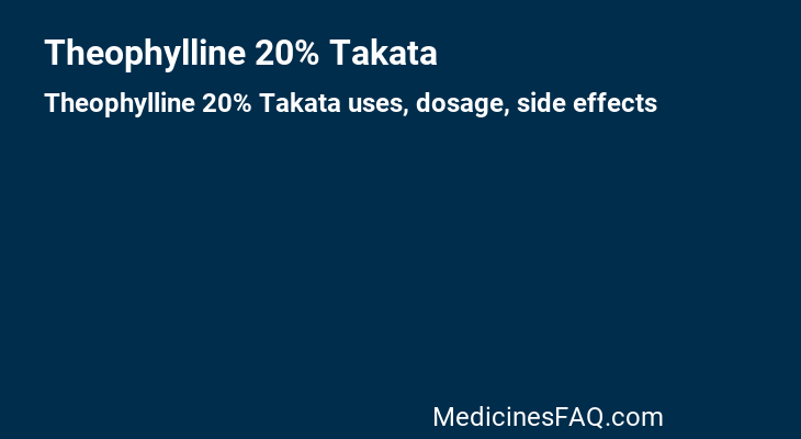 Theophylline 20% Takata