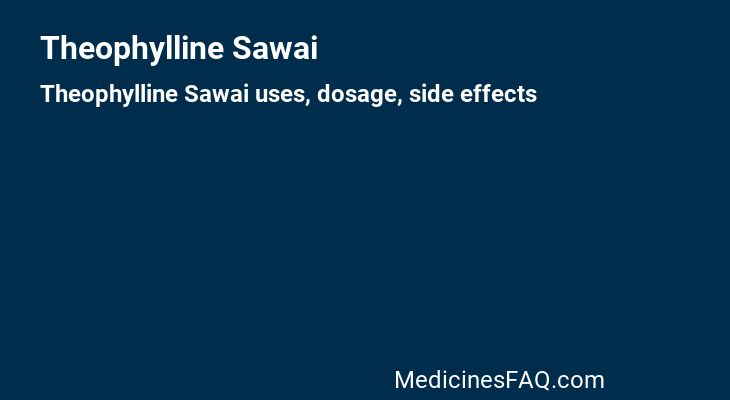 Theophylline Sawai