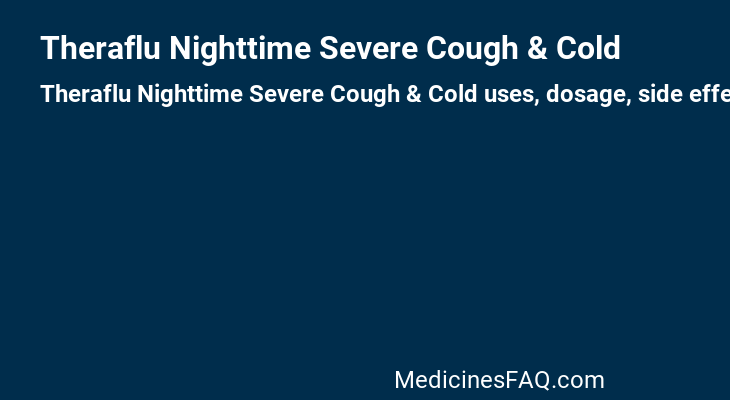Theraflu Nighttime Severe Cough & Cold