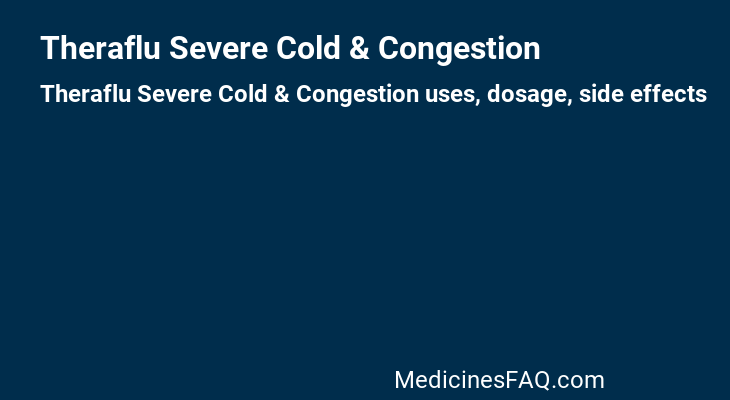 Theraflu Severe Cold & Congestion