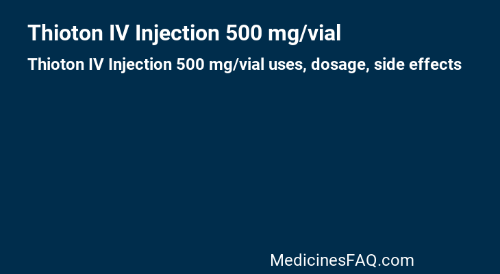 Thioton IV Injection 500 mg/vial