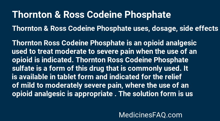 Thornton & Ross Codeine Phosphate