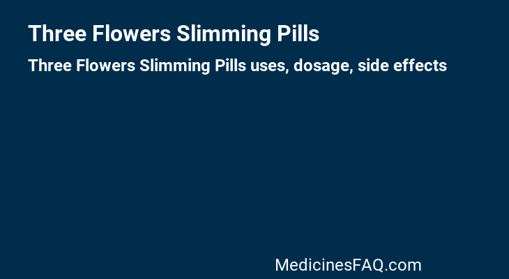 Three Flowers Slimming Pills