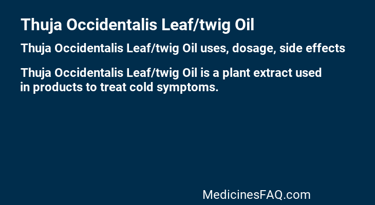 Thuja Occidentalis Leaf/twig Oil