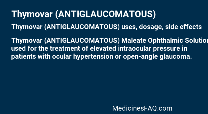 Thymovar (ANTIGLAUCOMATOUS)