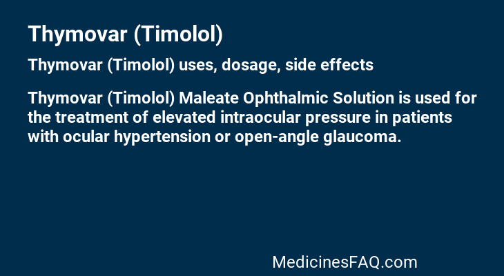 Thymovar (Timolol)