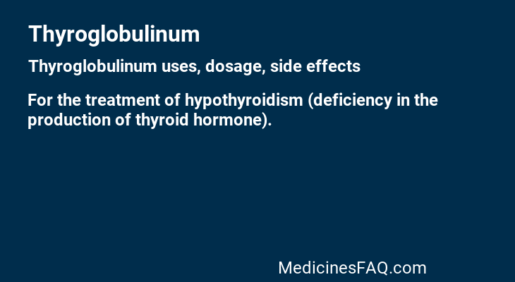 Thyroglobulinum