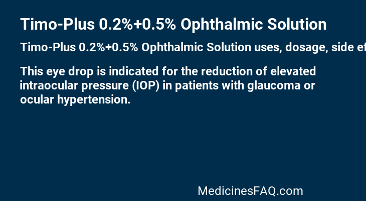 Timo-Plus 0.2%+0.5% Ophthalmic Solution