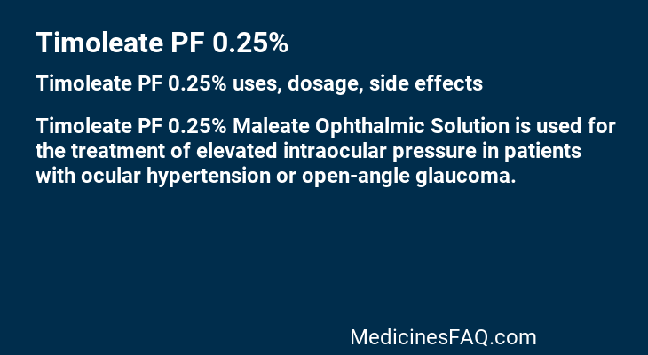 Timoleate PF 0.25%