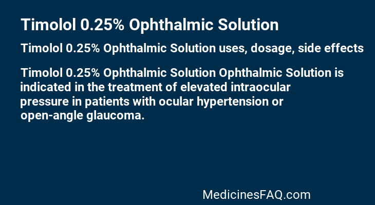 Timolol 0.25% Ophthalmic Solution