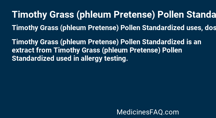 Timothy Grass (phleum Pretense) Pollen Standardized