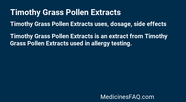 Timothy Grass Pollen Extracts