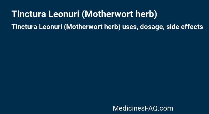 Tinctura Leonuri (Motherwort herb)