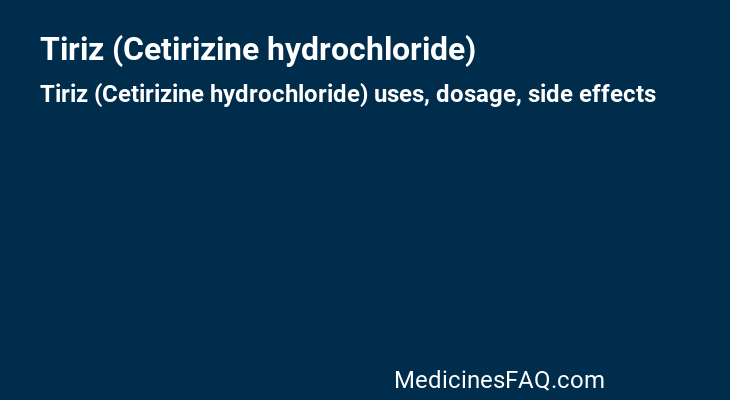 Tiriz (Cetirizine hydrochloride)