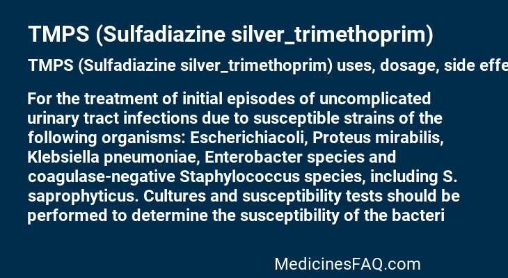 TMPS (Sulfadiazine silver_trimethoprim)