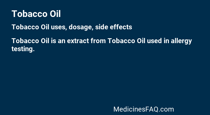 Tobacco Oil
