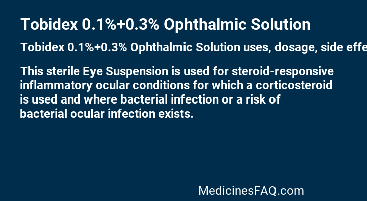 Tobidex 0.1%+0.3% Ophthalmic Solution