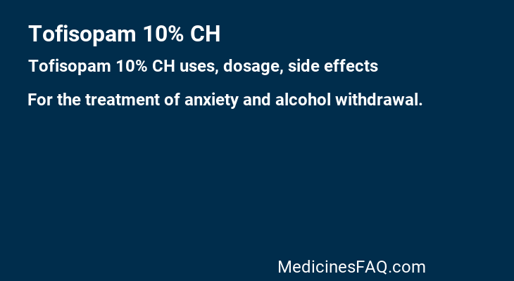 Tofisopam 10% CH