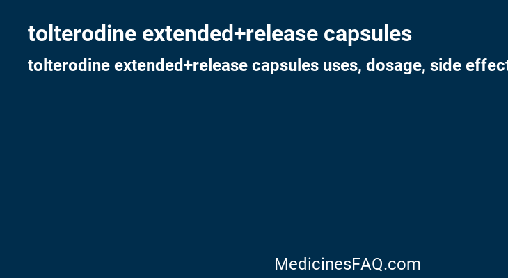 tolterodine extended+release capsules
