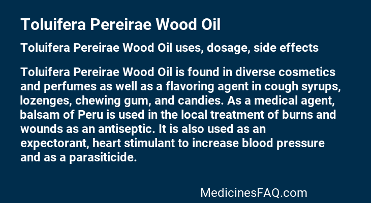 Toluifera Pereirae Wood Oil