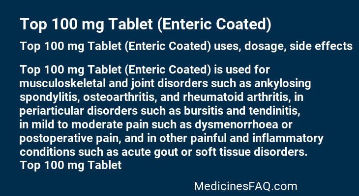 Top 100 mg Tablet (Enteric Coated)