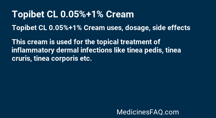 Topibet CL 0.05%+1% Cream