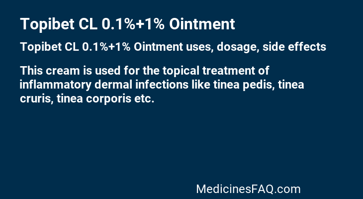 Topibet CL 0.1%+1% Ointment