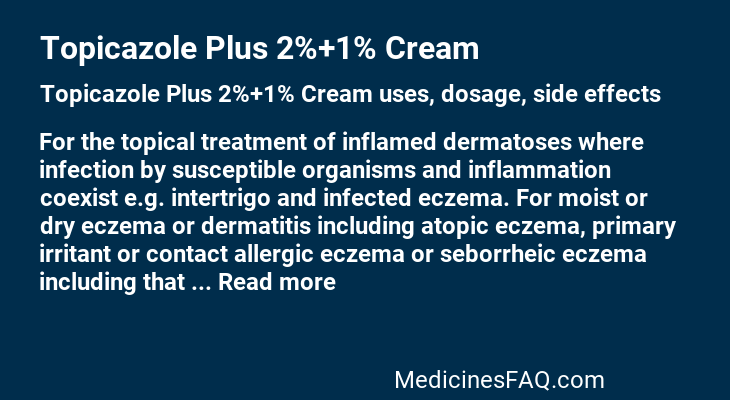 Topicazole Plus 2%+1% Cream