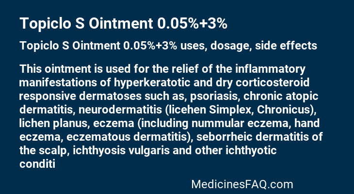 Topiclo S Ointment 0.05%+3%