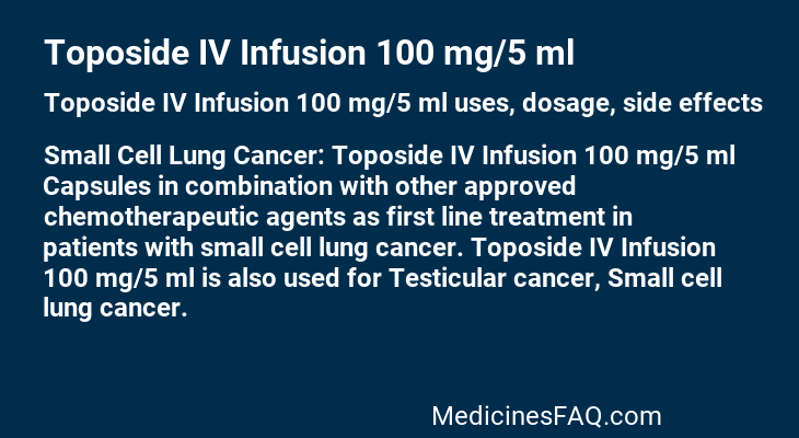 Toposide IV Infusion 100 mg/5 ml